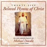 Twenty-Five Beloved Hymns of Christ